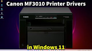 How to Download amp Install Canon MF3010 Printer Drivers in Windows 11 [upl. by Kennie]