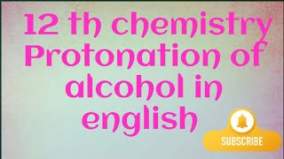 Protonation of alcohol [upl. by Andrei]