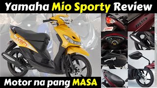 YAMAHA MIO SPORTY 115 REVIEW  ETO ANG MOTOR NA PANG MASA [upl. by Eitsirhc]