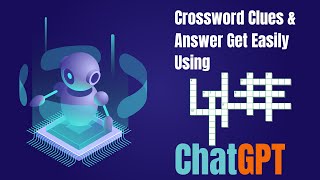 How to make crossword puzzle using ChatGPT  Crossword clues and answers get easily by Open AI tools [upl. by Nairrad]