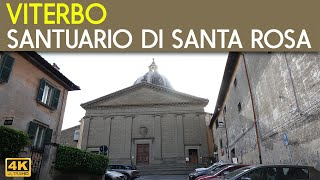 VITERBO  Santuario di Santa Rosa [upl. by Giza]