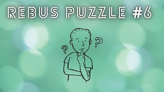 REBUS PUZZLES WITH ANSWERS  PART  6  BRAIN TEASER [upl. by Daphna]