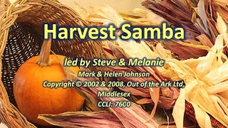 Harvest Samba [upl. by Malchus]