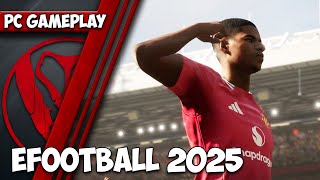 eFootball 2025  PC Gameplay  1440p HD  Max Settings [upl. by Murdocca]