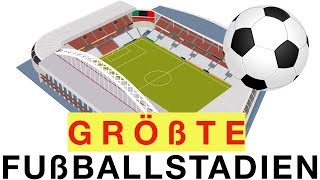 Größte Stadien der Welt Fußball [upl. by Soalokin]