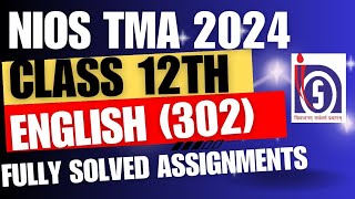 nios 12th english 302 solved tma 2024  nios English 302 solved assignment nios english tma all [upl. by Nelak3]