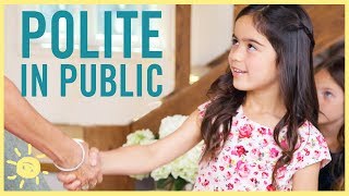 Teaching Kids to be POLITE in Public [upl. by Jesh]