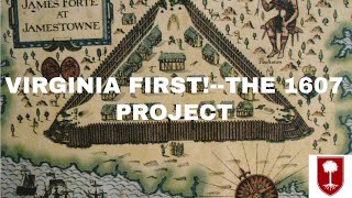 A Conversation about Virginia FirstThe 1607 Project [upl. by Ripley]