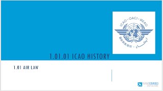 101 Airlaw Part 01  ICAO history [upl. by Azer771]