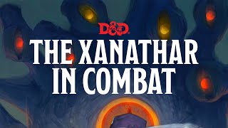 THE XANATHAR IN COMBAT  WATERDEEP DRAGON HEIST  DMS GUIDE  MAGICAL TEA PARTY [upl. by Seto]