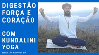 Digestão força e abertura do peito com Kundalini Yoga  série para iniciantes 57 [upl. by Enihpled]