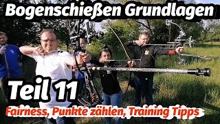 Grundlagen Bogenschießen Teil 11 Fairness Punkte zählen Training Tipps Bogensport Extrem Archery [upl. by Nnave]