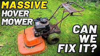 MASSIVE HOVER MOWER RIDDLED WITH PROBLEMS  Lets Fix it [upl. by Alleb362]