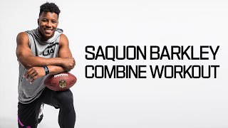 Saquon Barkleys Ridiculous Workout 💪 2018 NFL Combine Highlights [upl. by Nassir]