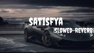 Satisfya Song Imran KhanSlowed Reverb trending trendingsong lofi lofisong slowed [upl. by Charbonneau]