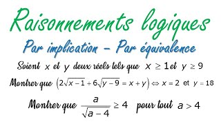 Méthode de raisonnement  par implication  par équivalence [upl. by Nosro]