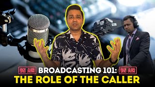 Who is a CALLER in Cricket Broadcast 🎙️ Broadcasting 101 with Aakash Chopra [upl. by Yuria]