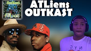 OUTKAST IS UNDERRATED  ATLiens REACTION [upl. by Nnylrats]