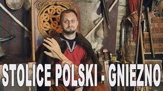 Stolice Polski  Gniezno Historia Bez Cenzury [upl. by Elianore]