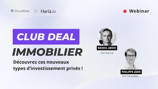 En quête de rendement  Découvrez les Clubs Deals Immo un cercle très privé [upl. by Trebbor810]