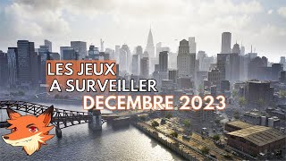 Edition Décembre 2023  Les sorties du mois à surveiller [upl. by Inoue]