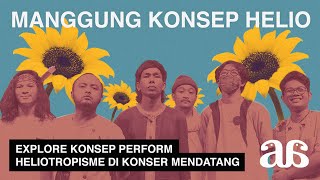 SEADAADANYA EPS 108  Explore Konsep Perform Heliotropisme di Konser Mendatang [upl. by Irrak810]