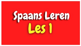 Spaans Leren lección 1 voor beginners HD [upl. by Anelhtak860]