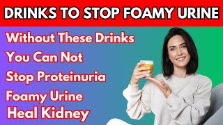 Top 9 Miracle Drinks That Beat Proteinuria and Repair Your Kidneys [upl. by Ahsrav]