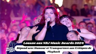 Louane aux NRJ Music Awards 2024 Répond avec Humour et Transparence aux Critiques de Playback [upl. by Enelia]