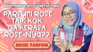 PARFUM ROSE TAPI GA KERASA ROSE ROSE POMPON EAU DE TOILETTE  NICHE PARFUM [upl. by Nanis]