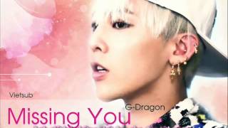 GTOPvnVietsub Missing you  GDragon ft Kim Yuna Chipmunk [upl. by Woodhead]