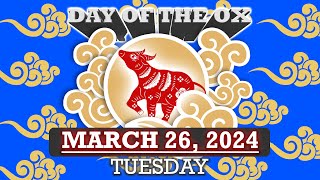 26 March 2024 Tuesday Day of the Ox [upl. by Asim]