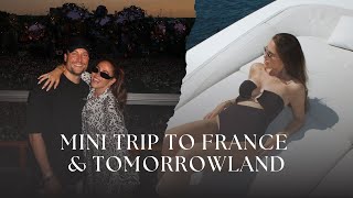 VLOG 84 Mini trip to France amp Tomorrowland [upl. by Sherline]