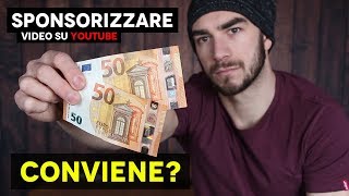 Sponsorizzare su Youtube conviene provo 100 EURO [upl. by Marsland734]