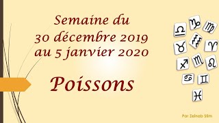 Prévisions des Poissons du 30 décembre 2019 au 5 janvier 2020 [upl. by Mccreery]