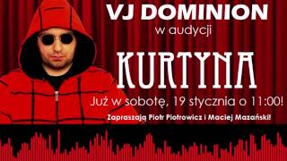 Vj Dominion w audycji quotKurtynaquot  RadioWWW 19012013 [upl. by Clapp]