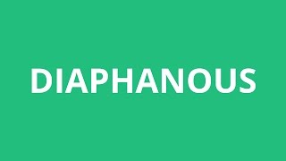 How To Pronounce Diaphanous  Pronunciation Academy [upl. by Airdnaed]