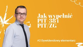 2 Dywidendowy elementarz  jak wypełnić PIT38 i PITZG [upl. by Aihseuqal]