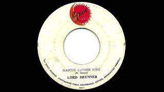 LORD BRYNNER  Martin Luther King [upl. by Ximenes937]