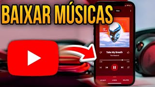 COMO BAIXAR MÚSICA DO YOUTUBE PARA O CELULAR SEM APLICATIVO [upl. by Ycnan]