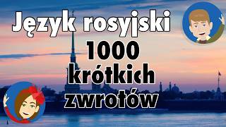 Język rosyjski  1000 krótkich zwrotów [upl. by Aika]