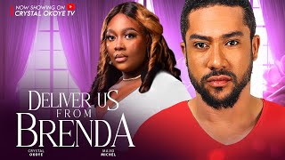 DELIVER US FROM BRENDA  Nigerian Movies 2024 Latest Full Movie  MAJID MICHAEL  CRYSTAL OKOYE [upl. by Gregorio]