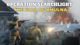 Operation Searchlight The Fall of Khulna to the Pakistani army Bangladesh Liberation war of 1971 [upl. by Ssyla17]