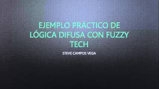 Lógica difusa con Fuzzy Tech [upl. by Anileva]