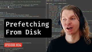 Episode 034 Prefetching From Disk [upl. by Theressa]