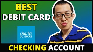 BEST DEBIT CARD Charles Schwab DEBIT CARD REVIEW Charles Schwab Checking Account [upl. by Lardner]