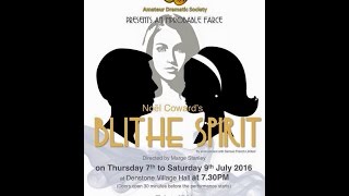 Blithe Spirit Denstone Players July 2016 [upl. by Chernow]