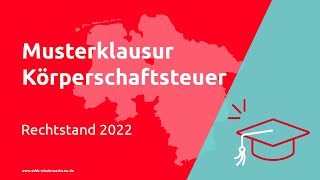 Körperschaftsteuer  2023 Prüfungsvorbereitung Steuerfachangestellte [upl. by Auqenaj939]