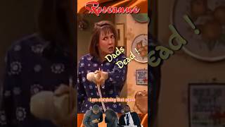 ROSEANNE Jackie DADS DEAD  🤣😂😅Hilarious [upl. by Enelrae]