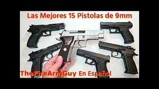 Las 15 Mejores Pistolas de 9 mm en el Mercado Actual [upl. by Almeria]